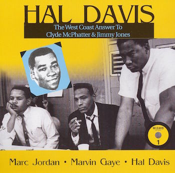 Davis ,Hal - The West Coast Answer To Clyde McPhatter & ... - Klik op de afbeelding om het venster te sluiten